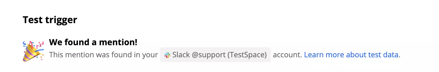 Sėkmingas Slack trigerio testas