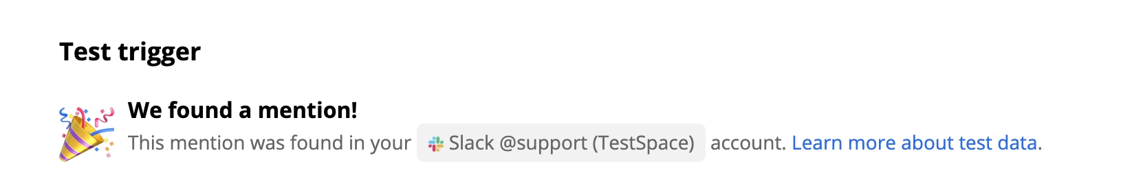 Sėkmingas Slack suaktyvinti testas